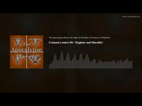 Crimson Letters 09: ’Hygiene and Morality’