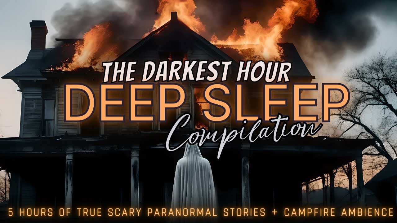 5 Hours of TRUE Paranormal Stories + campfire for sleep 😴 no ads, just stories
