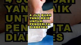 Download lagu 4 Fruit Juices That Are Good For Diabetes Sufferers #ekoazis mp3