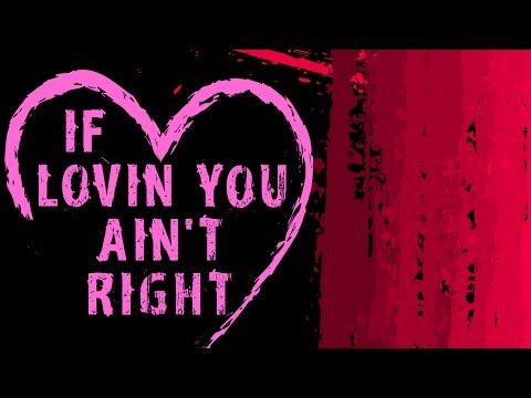 Chris "The Greek" Panaghi feat. Joie Giordano - If Lovin You Ain't Right (Lyric Video)