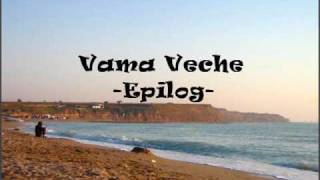 Vama Veche-Epilog versuri