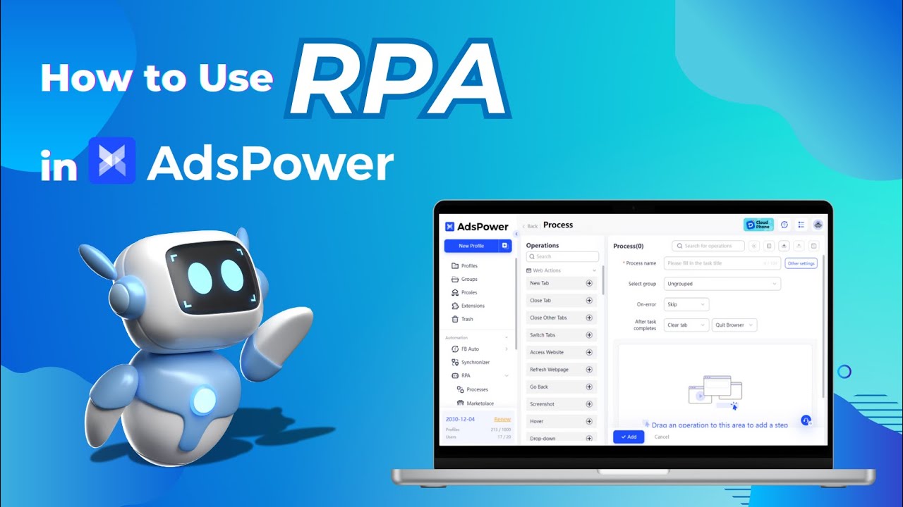 Comprehensive Guide to AdsPower RPA: Streamline Your Workflow Effortlessly!