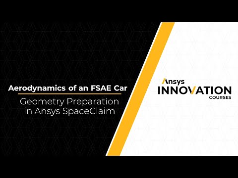 Preparing an FSAE Car Model for an Aerodynamics Simulation Using Ansys SpaceClaim – Lesson 1