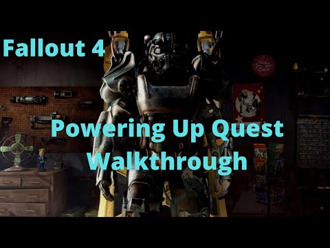 Fallout 4 Powering Up Quest Walkthrough