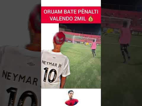 😱 ORUAM BATE PÊNALTI VALENDO 2MIL 💰