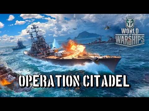 World of Warships - Operation Citadel