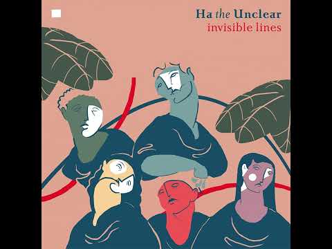 Ha The Unclear - Fake Flowers