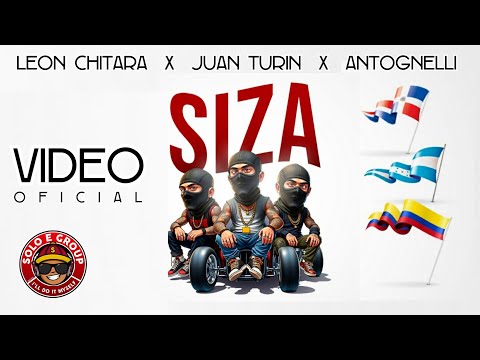 Leon Chitara - Siza [Ft. Juan Turin X Antonelli] (Video Official)