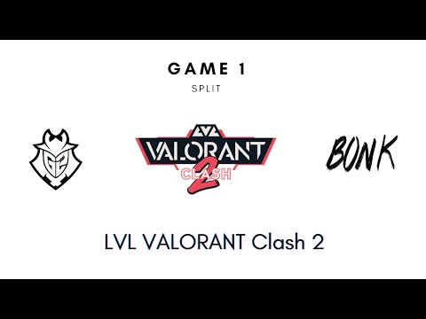 LVL VALORANT Clash 2 Ignition Series Grand Final | G2 vs bonk Game 1 (FULL GAME)