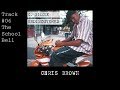 Chris Brown - The School Bell (Lyrics)