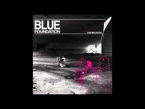 Blue Foundation - Describe