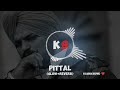 PITTAL SLOW REVERB SIDHU MOOSE WALA KASHIXSIDHU