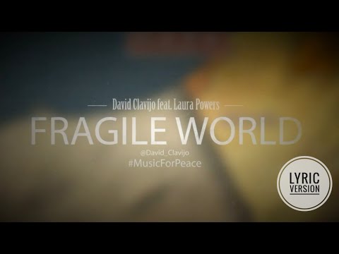 David Clavijo - Fragile World (Lyric Video)
