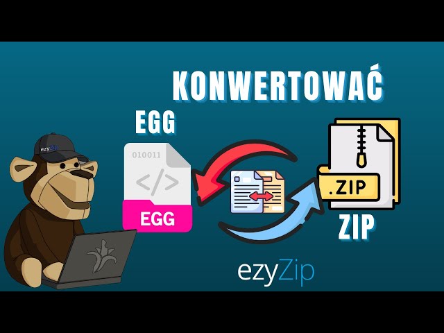 Jak Przekonwertować EGG Do ZIP (Prosty Przewodnik)