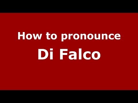 How to pronounce Di Falco (Italian/Italy) - PronounceNames.com