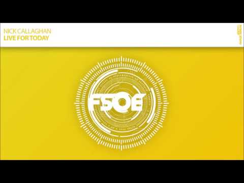 Nick Callaghan - Live For Today