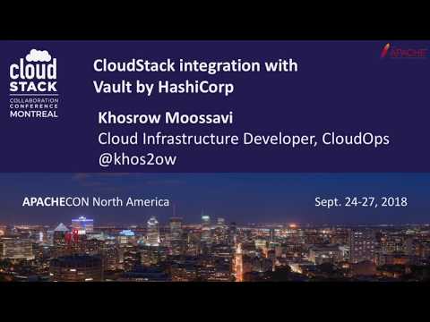 CCCNA18 - Khosrow Moossavi - CloudStack integration with Vault by HashiCorp