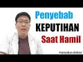 PENYEBAB KEPUTIHAN SAAT HAMIL TANYAKAN DOKTER Dr Jeffry Kristiawan