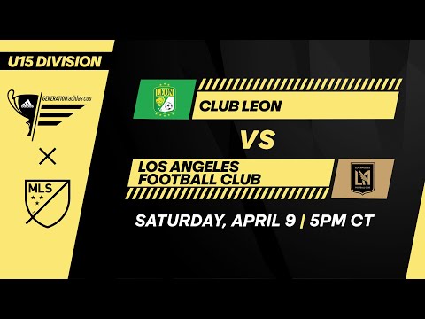 U15 GA Cup: Club Leon vs LAFC | April 9, 2022 | FULL GAME
