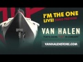 Van Halen – "I'M THE ONE" (LIVE) [Song Preview ...