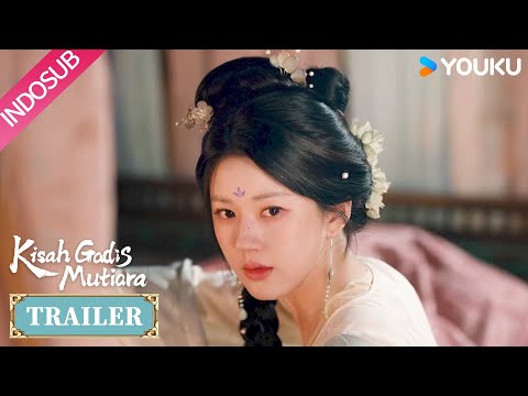 [Trailer] Kisah Gadis Mutiara EP29 : Yan Zijing terluka, Su Muzhe dipersulit oleh pemerintah | YOUKU