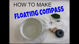 How to make a Floating Compass with Household Items
