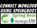 How To Connect Mongodb Using Spring Boot Java And Create Collection In Database Tutorial