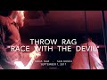 Throw Rag - Race With The Devil (Sept. 1, 2017) Soda Bar / San Diego, CA