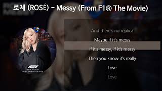 Download lagu 로제 (ROSÉ) - Messy (From F1® The Movie) [가사/Lyrics] mp3