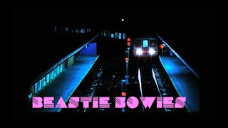 Beastie Boys VS David Bowie - Beastie Bowies - &quot;Stop That Train&quot; Remix