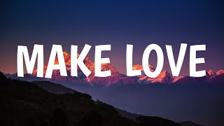 Jason Mraz - make love (Lyrics)