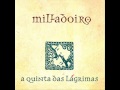 Milladoiro - A Quinta Das Lágrimas (Full Album)