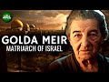 Golda Meir - Matriarch of Israel Documentary