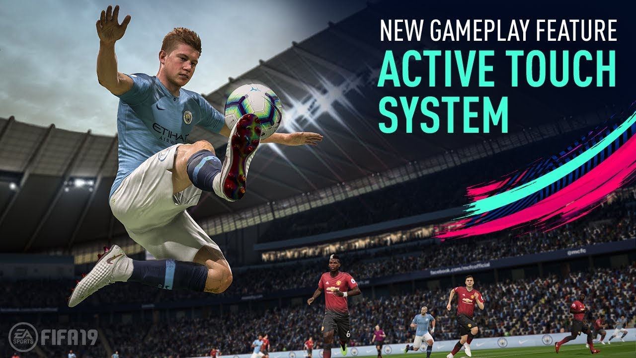 FIFA 19 | New Gameplay Features | Active Touch System - YouTube