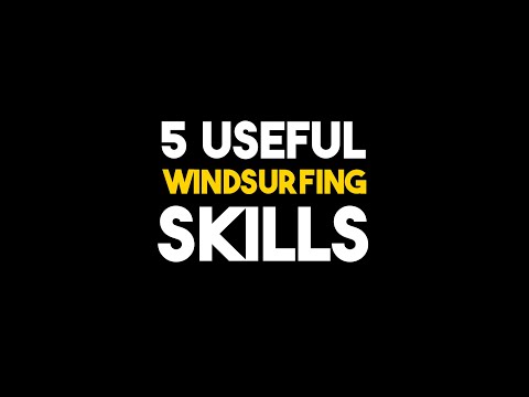 5 Most Useful Windsurfing Skills