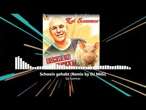 Kai Sommer - Schwein gehabt (MiGi´s FoxMix) 128BPM
