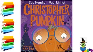 Christopher Pumpkin - Halloween Kids Books Read Aloud