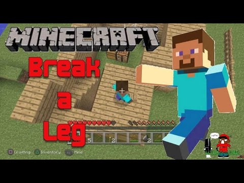 Minecraft: Lawless Try's Minecraft (Break a Leg)