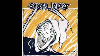 SUDDEN IMPACT - No Rest From The Wicked LP (1986)