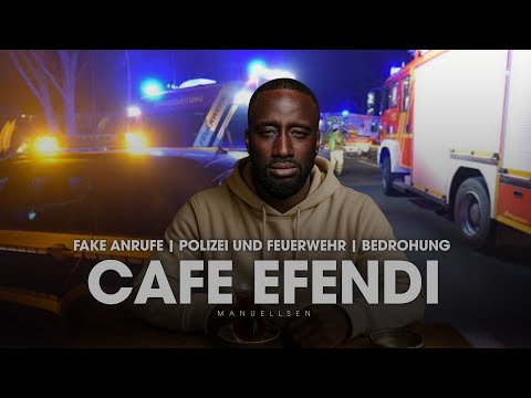 MANUELLSEN - CAFE EFENDI - FEUERWEHR UND POLIZEI DURCH FAKE ANRUFE ZU MIR NACHHAUSE ! | BEDROHUNG ! 