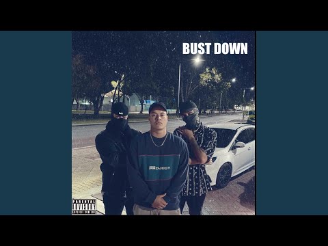Bust Down