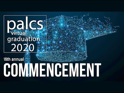 PALCS Graduation 2020 - Virtual Commencement