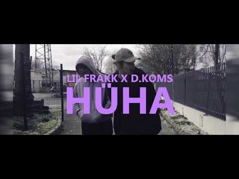 LIL FRAKK X D KOMS  - HŰHA (BROKAZ PROMO VIDEO)