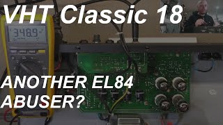 Video thumbnail for VHT Classic 18 - No Schematics - Strange Oscillation by Brad's Guitar Garage