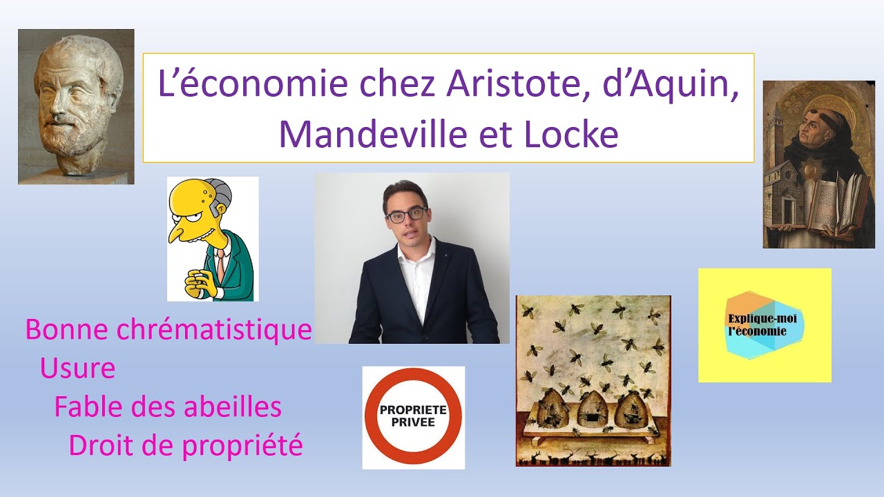 Aristote, d'Aquin, Mandeville et Locke : les débuts de l'économie - Explique-moi l'économie