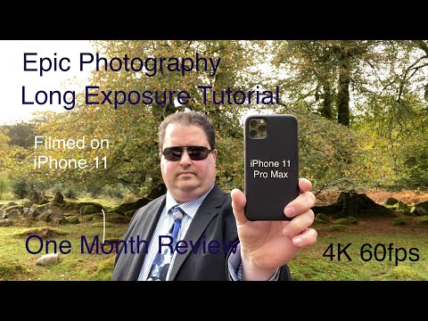 iPhone 11 Pro Max review  plus Tips & Long Exposure Tutorial