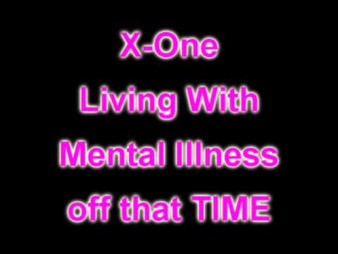 X-One - Living With Mental Illness (prod. by Sweet Dreamz Muzik)