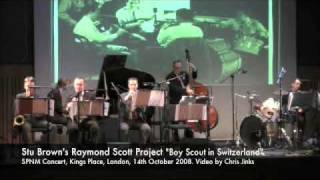 Boy Scout in Switzerland - Stu Brown Sextet (Raymond Scott Project)