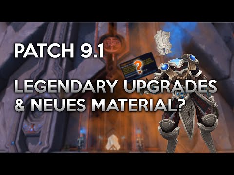 Shadowlands Patch 9.1 | Neue Handwerksmats?  | Legendarys aufwerten &was ihr stockpilen solltet
