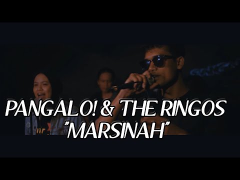 PANGALO! & THE RINGOS - MARSINAH (LIVE SESSION)  #pangalo #pemenang #horja#degil #ringorecords